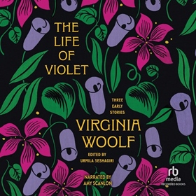 THE LIFE OF VIOLET